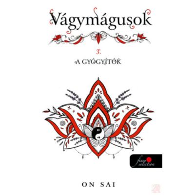 VÁGYMÁGUSOK 3. - A gyógyítók
