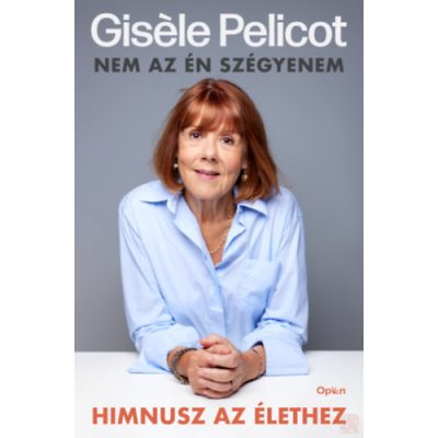 HIMNUSZ AZ ÉLETHEZ - NEM AZ ÉN SZÉGYENEM