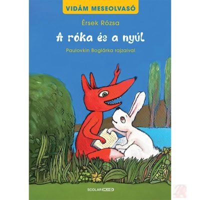 A RÓKA ÉS A NYÚL – Vidám meseolvasó 1. kötet 