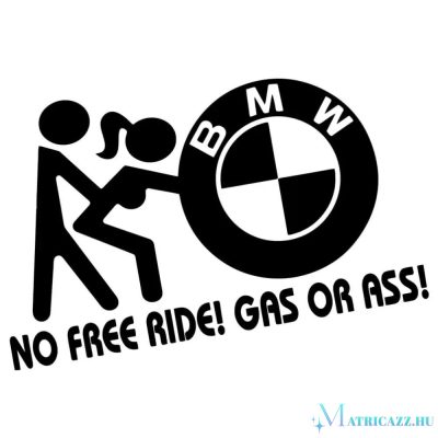 BMW matrica No free Ride!