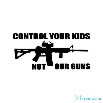 Control Your Kids - Szélvédő matrica
