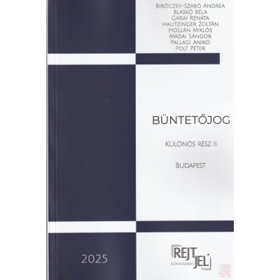 BÜNTETŐJOG - KÜLÖNÖS RÉSZ II. (2025)