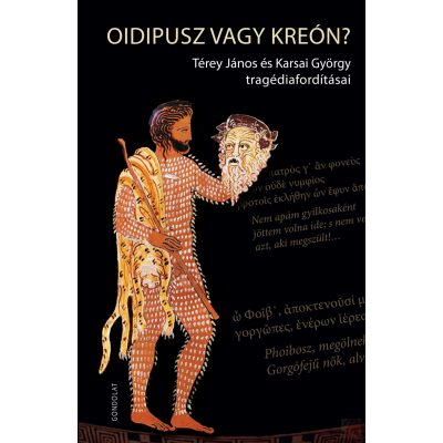 OIDIPUSZ VAGY KREÓN? 