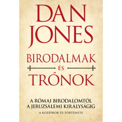 BIRODALMAK ÉS TRÓNOK